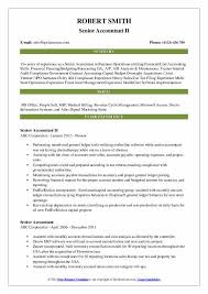 Start resume with your introduction shortly followed by an explanation of what types of duties you have had preformed throughout and what kind of experiences. Senior Accountant Resume Samples Qwikresume