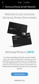 * samsung card collects and use information such as facebook id and comments, etc. Samsung Money Sofi 30 Off Access Samsungpay