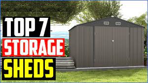 top 7 best storage sheds for 2023 you