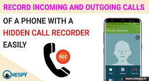 Record Incoming And Outgoing Calls Of A Phone With A Hidden