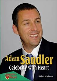 Prior to his rise to stardom, he was a regular on saturday night live. Adam Sandler Celebrity With Heart Celebrities With Heart Amazon De Schuman Michael A Fremdsprachige Bucher