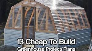 13 Diy Greenhouse Project Plans
