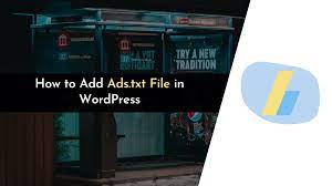 how to add ads txt file in wordpress