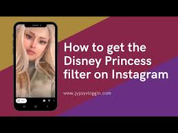 get disney princess filter on insram