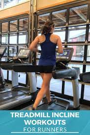 treadmill incline workouts for runners