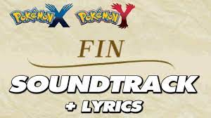 Pokemon X & Y - Credits Soundtrack + Lyrics / Song - YouTube