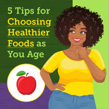 healthy eating as you age know your
