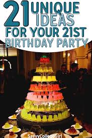 ideas for your 21st birthday party
