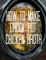 how to make en broth in a crock pot