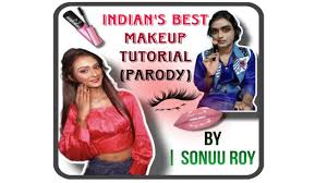 indian s best makeup tutorial parody