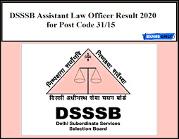 Delhi subordinate service selection board (dsssb) are invited to online application form for the recruitment post of under advt no. Dsssb Assistant Law Officer Result 2020 Out For Post Code 31 15 Download Now Hindi Examsdaily