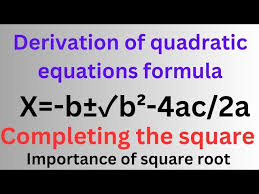 Quadratic Formula Full Derivation