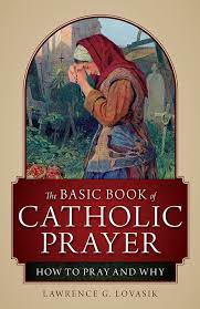 This book is 178 pages and formatted for printing. The Basic Book Of Catholic Prayer Sophia Institute Press