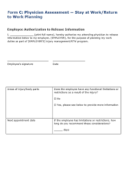 A return to work form is extremely useful for both employers and employees. Form C Physician Assessment Stay At Work Return To Work Planning Go2hr