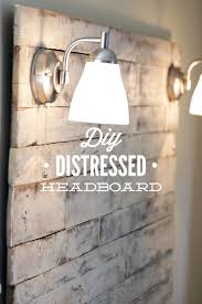 Includes home improvement projects, home repair, kitchen remodeling, plumbing, electrical, painting, real estate, and decorating. How To Make A Diy Distressed Headboard Live Simply