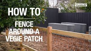 how to build a vegie garden fence