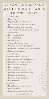 29 things to do with kids when bored