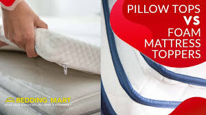 pillow top mattresses vs foam mattress