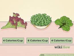3 Ways To Choose The Healthiest Salad Greens Wikihow