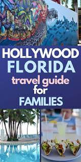 visiting hollywood florida with kids
