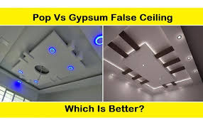 pop vs gypsum false ceiling which is