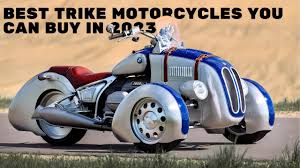 the best trike motorcycles you can