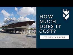 cost to run a super yacht you