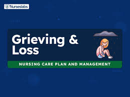 grieving nursing diagnosis and care