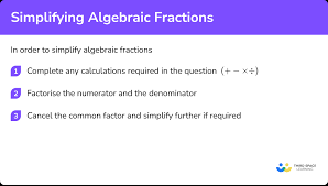 Simplifying Algebraic Fractions Gcse