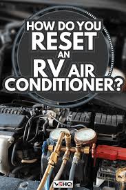 how do you reset an rv air conditioner