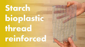 homemade bioplastic thread reinforced