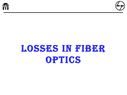 Losses In Optical Fiber