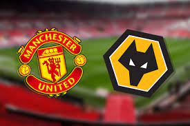 Man United vs Wolves: Prediction, TV ...