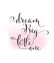 Dream Big Little One Clipart Baby Girl Quote Word Art Etsy