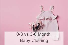0 3 vs 3 6 month baby clothing
