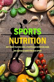 sports nutrition why sport players