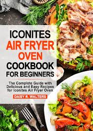 iconites air fryer oven cookbook for