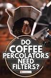 do-you-need-a-coffee-filter-for-a-percolator