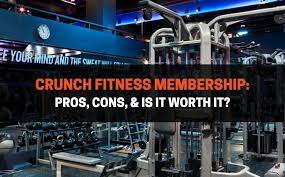 crunch fitness membership pros cons