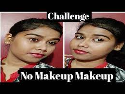 no makeup look makeup challenge neha