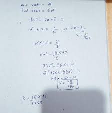 Quadratic Equation Kx 2 15x
