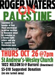 Istening to the politics of roger waters is rock and roll. Global Pilgrim Roger Waters On Palestine In Vancouver