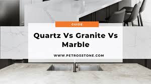 quartz vs granite vs marble the