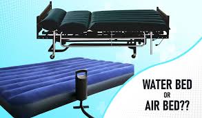 airbed or waterbed being bed sure to