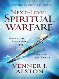 Specifically, there is a similarity between the strategies that are. Read Next Level Spiritual Warfare Online By Venner J Alston And Chuck Pierce Books