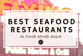 best seafood restaurants in north