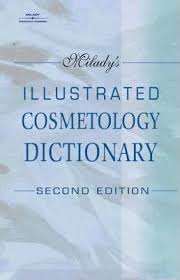 Miladys Illustrated Cosmetology Dictionary Milady
