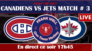 Un streaming vidéo en direct est disponible gratuitement sur le site de la. Canadiens Vs Jets Match 3 Live Youtube