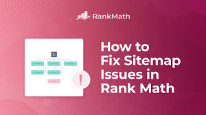 rank math sitemap issues and their