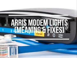 arris modem lights meaning fi